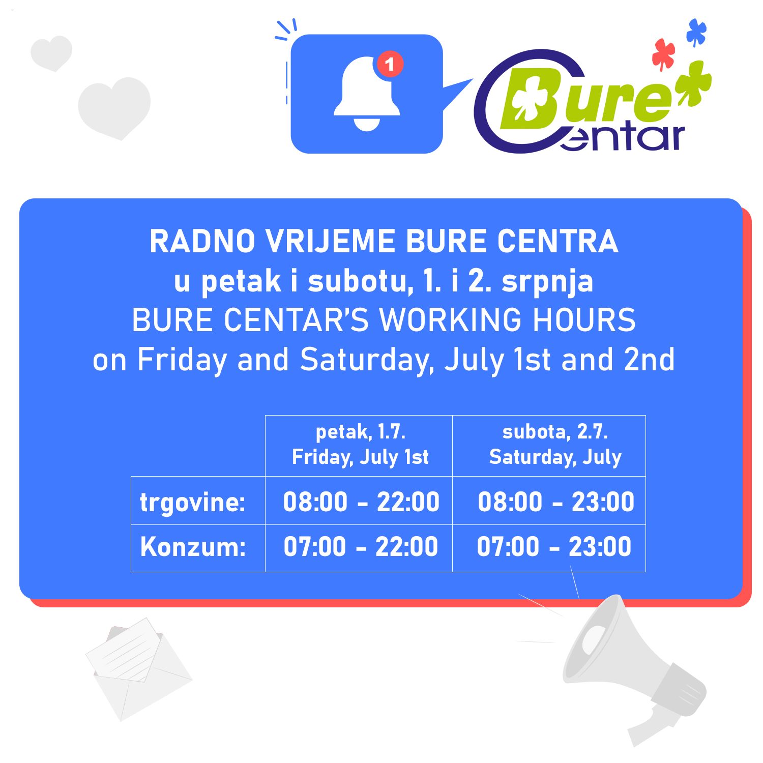 Radno vrijeme Bure Centra 1. i 2. srpnja