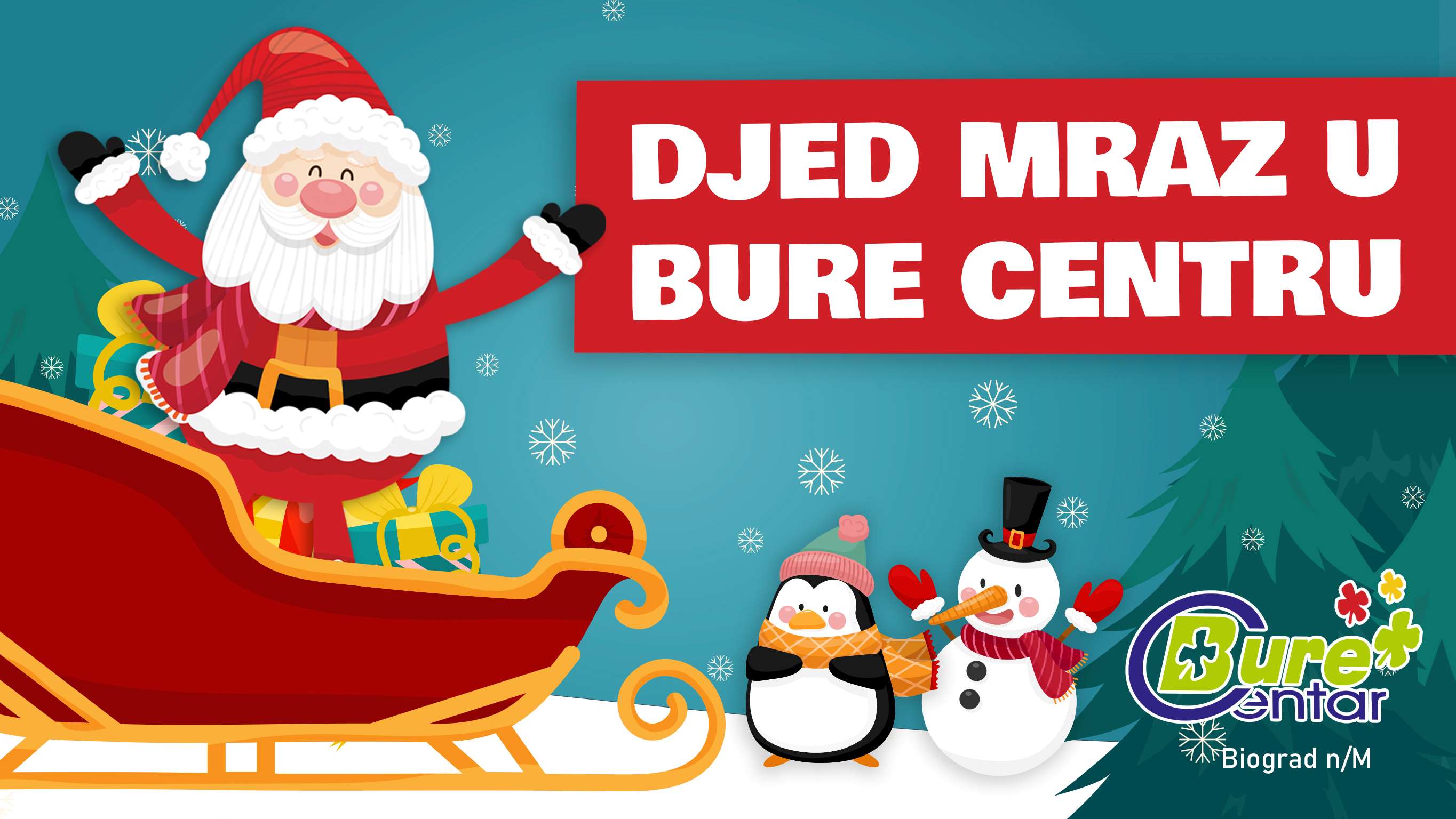 Djed Mraz u Bure Centru
