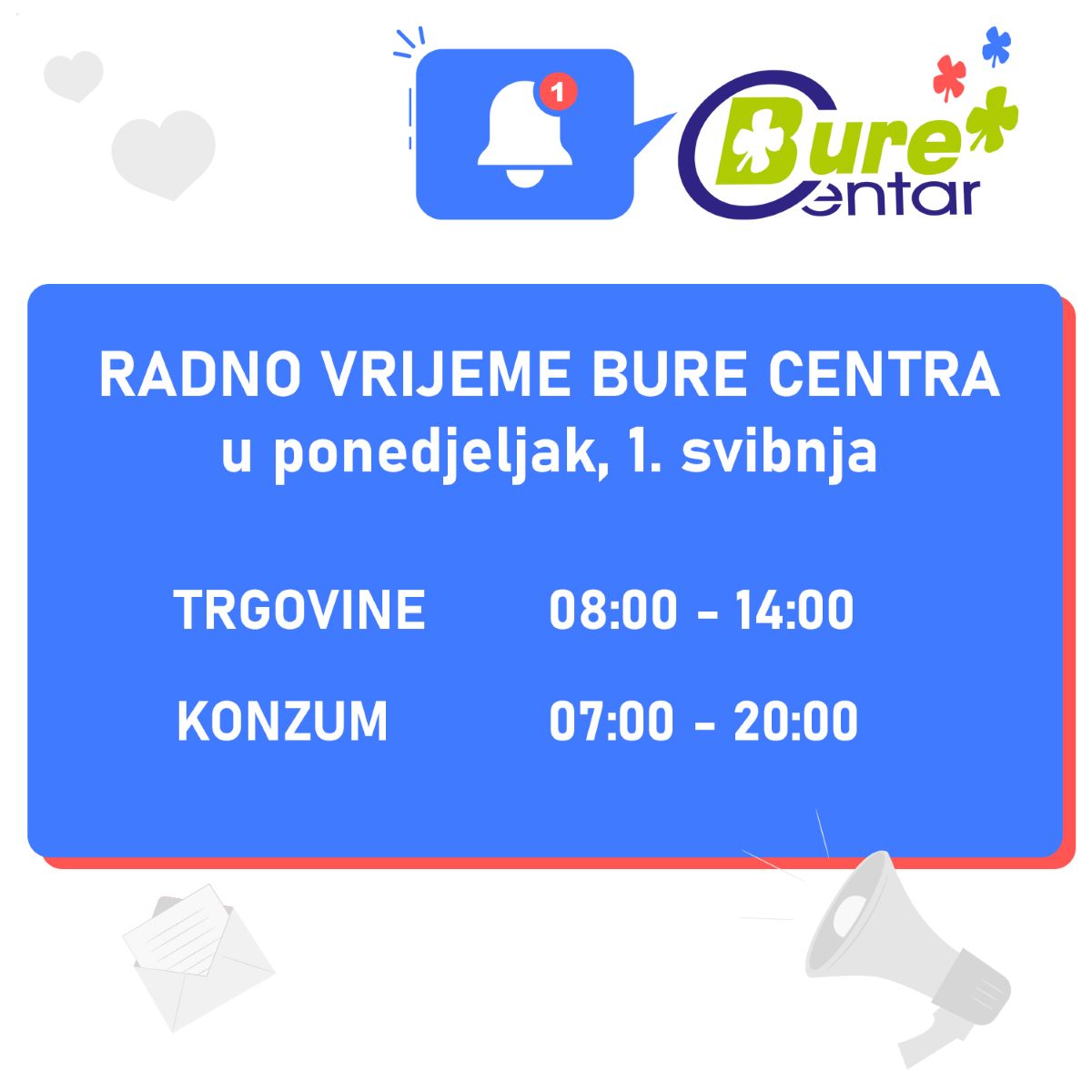 Radno vrijeme Bure Centra na dan 1. svibnja
