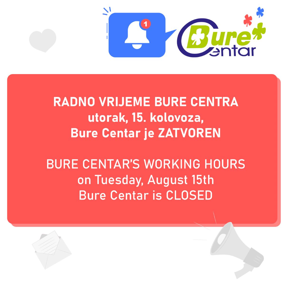 Radno vrijeme Bure Centra u utorak, 15. kolovoza