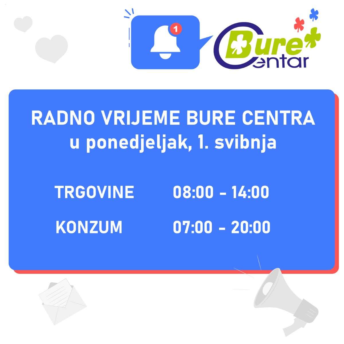 Radno vrijeme Bure Centra na dan 1. svibnja