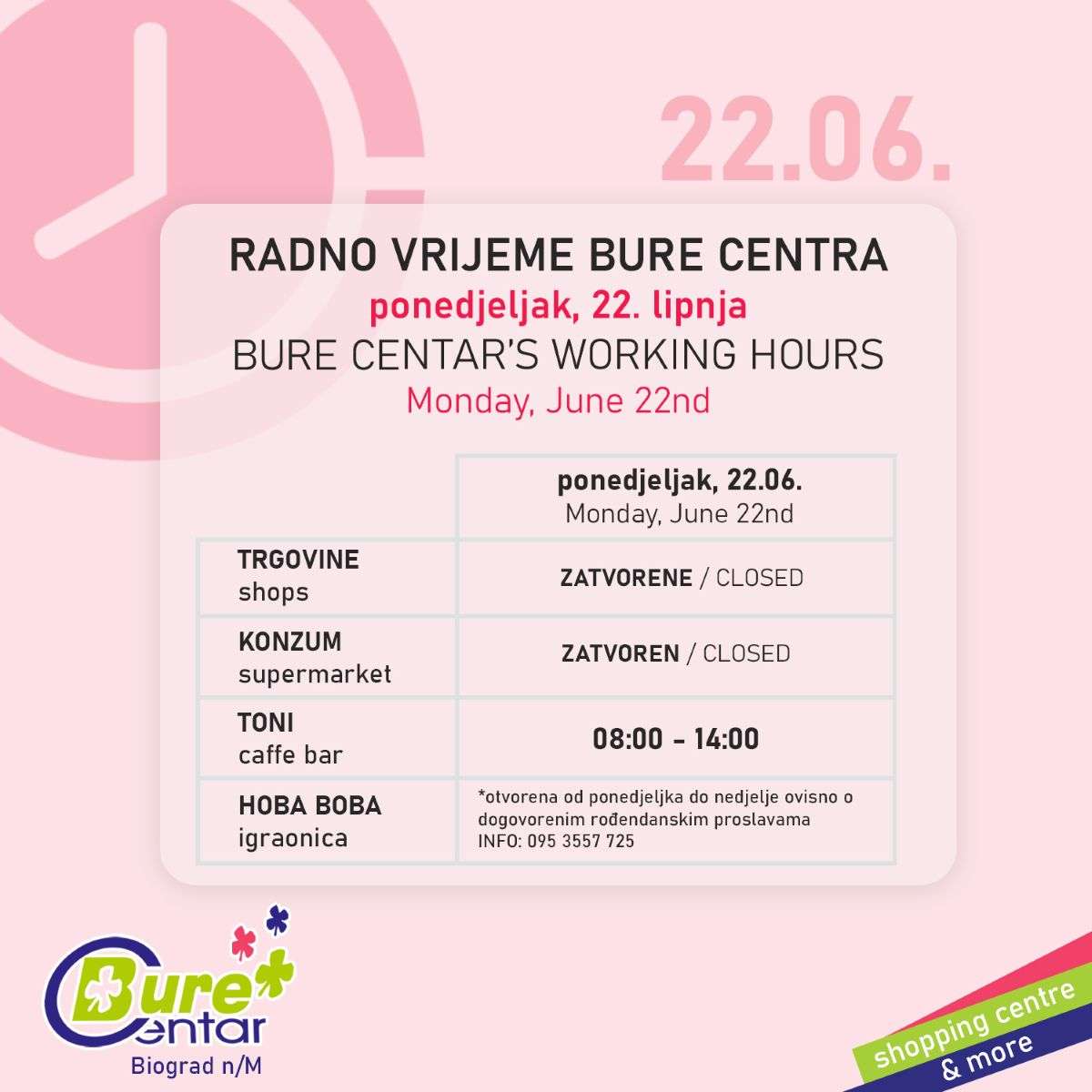 Radno vrijeme Bure Centra u ponedjeljak, 22. lipnja